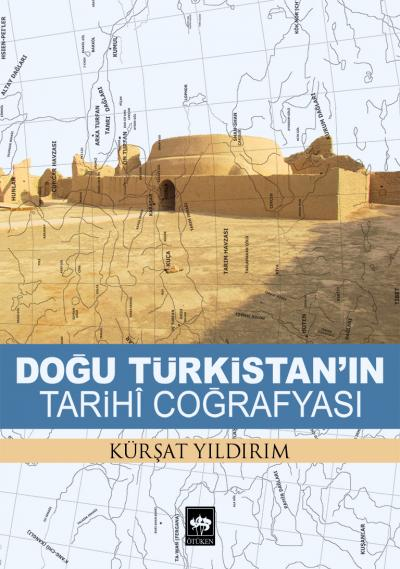 Doğu Türkistan Tarihi Coğrafyası