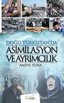 Doğu Türkistan&#8217;da Asimilasyon ve Ayrımcılık