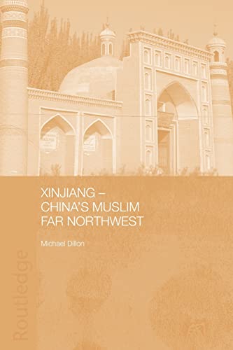 Xinjiang: China&#8217;s Muslim Far Northwest