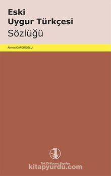 Eski Uygur Türkçesi Sözlüğü