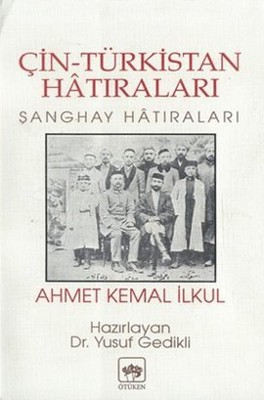 Çin Türkistan Hatıraları